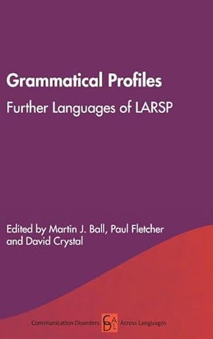 Bild des Verkufers fr Grammatical Profiles : Further Languages of LARSP zum Verkauf von AHA-BUCH GmbH