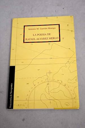 Seller image for La poesa de Rafael lvarez de Merlo for sale by Alcan Libros