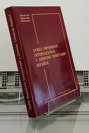Bild des Verkufers fr Doble imposicin internacional y derecho tributario espaol zum Verkauf von Librera Dilogo