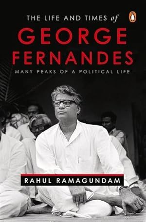 Bild des Verkufers fr The Life and Times of George Fernandes zum Verkauf von AHA-BUCH GmbH