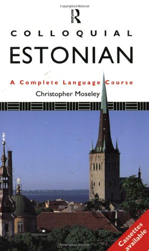 Seller image for Colloquial Estonian. A Complete Language Course for sale by Libros Tobal