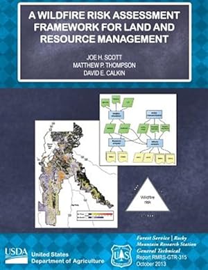Seller image for Wildfire Risk Assessment Framework for Land and Resource Management for sale by GreatBookPrices