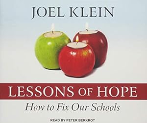 Bild des Verkufers fr Lessons of Hope: How to Fix Our Schools zum Verkauf von WeBuyBooks