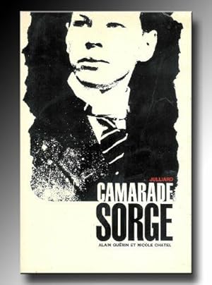 Seller image for Camarade sorge for sale by librairie philippe arnaiz