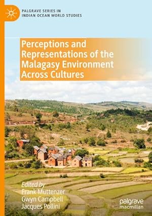 Bild des Verkufers fr Perceptions and Representations of the Malagasy Environment Across Cultures zum Verkauf von AHA-BUCH GmbH