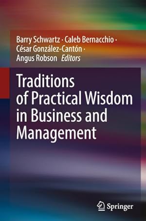 Immagine del venditore per Traditions of Practical Wisdom in Business and Management venduto da AHA-BUCH GmbH