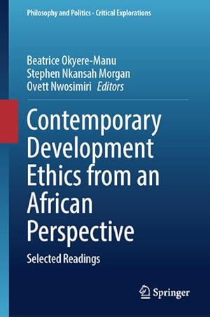 Imagen del vendedor de Contemporary Development Ethics from an African Perspective : Selected Readings a la venta por AHA-BUCH GmbH