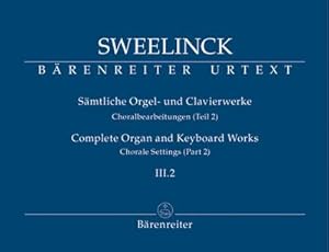 Bild des Verkufers fr Choralbearbeitungen (Teil 2) : Jan Pieterszoon Sweelinck. Smtliche Orgel- und Clavierwerke 3.2 zum Verkauf von AHA-BUCH GmbH