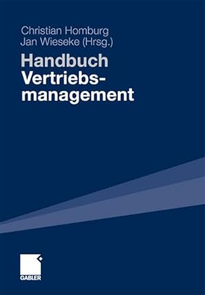 Bild des Verkufers fr Handbuch Vertriebsmanagement : Strategie - Fhrung - Informationsmanagement - CRM zum Verkauf von AHA-BUCH GmbH