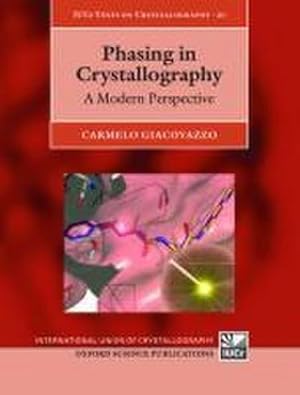 Bild des Verkufers fr Phasing in Crystallography : A Modern Perspective zum Verkauf von AHA-BUCH GmbH