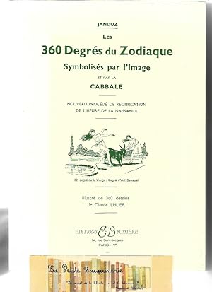 Image du vendeur pour Les 360 Degrs du Zodiaque Symboliss par l'Image et par la Cabbale mis en vente par La Petite Bouquinerie