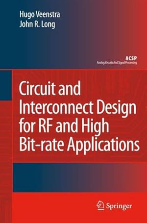 Seller image for Circuit and Interconnect Design for RF and High Bit-Rate Applications for sale by AHA-BUCH GmbH