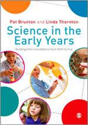 Seller image for Science in the Early Years : Building Firm Foundations from Birth to Five for sale by AHA-BUCH GmbH