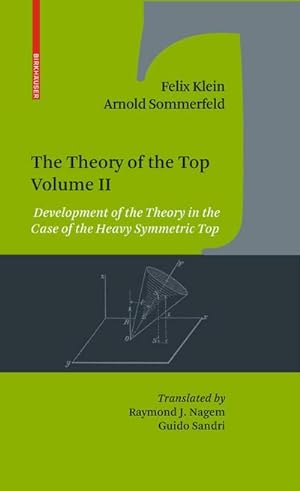 Bild des Verkufers fr The Theory of the Top. Volume II : Development of the Theory in the Case of the Heavy Symmetric Top zum Verkauf von AHA-BUCH GmbH