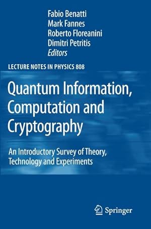 Immagine del venditore per Quantum Information, Computation and Cryptography : An Introductory Survey of Theory, Technology and Experiments venduto da AHA-BUCH GmbH
