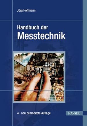 Seller image for Handbuch der Messtechnik for sale by AHA-BUCH GmbH