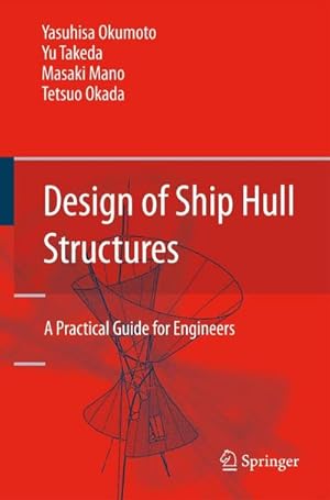 Bild des Verkufers fr Design of Ship Hull Structures : A Practical Guide for Engineers zum Verkauf von AHA-BUCH GmbH