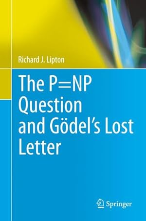 Bild des Verkufers fr The P=np Question and Gdel's Lost Letter zum Verkauf von AHA-BUCH GmbH