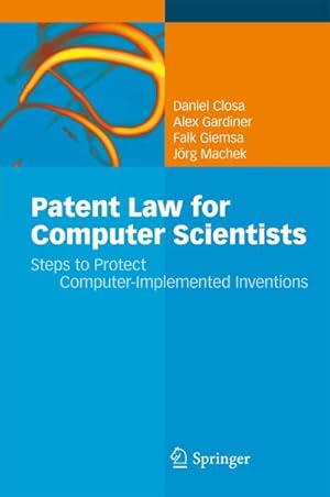 Seller image for Patent Law for Computer Scientists : Steps to Protect Computer-Implemented Inventions for sale by AHA-BUCH GmbH