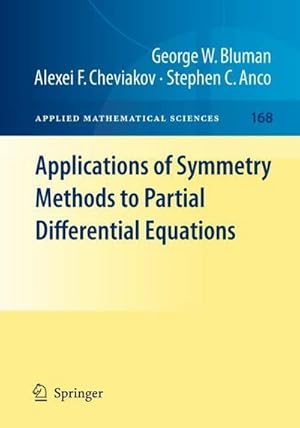 Immagine del venditore per Applications of Symmetry Methods to Partial Differential Equations venduto da AHA-BUCH GmbH
