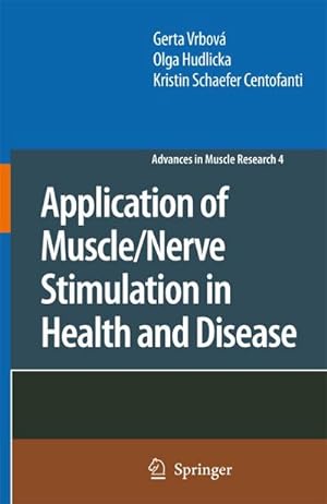Seller image for Application of Muscle/Nerve Stimulation in Health and Disease for sale by AHA-BUCH GmbH