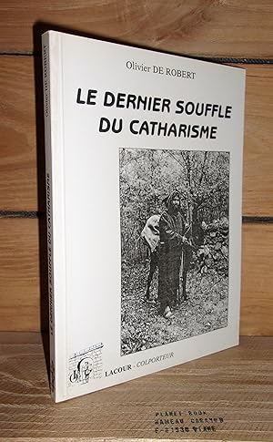 LE DERNIER SOUFFLE DU CATHARISME