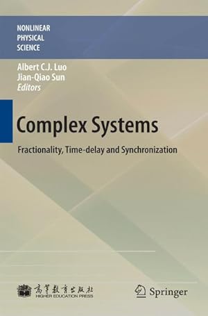 Bild des Verkufers fr Complex Systems : Fractionality, Time-delay and Synchronization zum Verkauf von AHA-BUCH GmbH