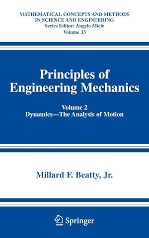 Bild des Verkufers fr Principles of Engineering Mechanics : Volume 2 Dynamics -- The Analysis of Motion zum Verkauf von AHA-BUCH GmbH