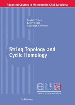 Immagine del venditore per String Topology and Cyclic Homology venduto da AHA-BUCH GmbH