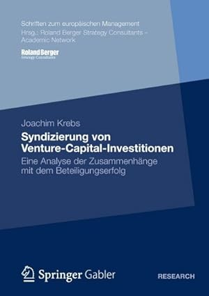 Bild des Verkufers fr Syndizierung von Venture-Capital-Investitionen : Eine Analyse der Zusammenhnge mit dem Beteiligungserfolg zum Verkauf von AHA-BUCH GmbH