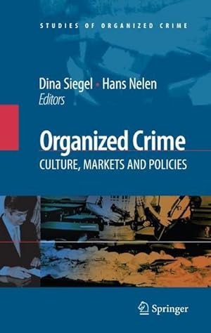 Bild des Verkufers fr Organized Crime: Culture, Markets and Policies zum Verkauf von AHA-BUCH GmbH