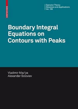 Bild des Verkufers fr Boundary Integral Equations on Contours with Peaks zum Verkauf von AHA-BUCH GmbH