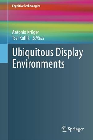 Bild des Verkufers fr Ubiquitous Display Environments zum Verkauf von AHA-BUCH GmbH