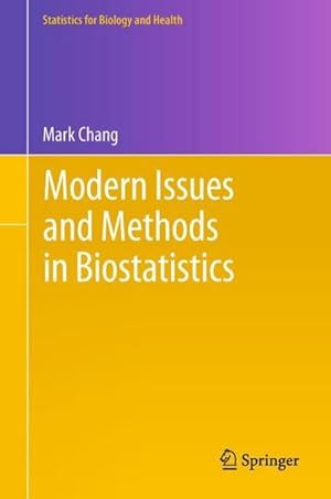 Bild des Verkufers fr Modern Issues and Methods in Biostatistics zum Verkauf von AHA-BUCH GmbH