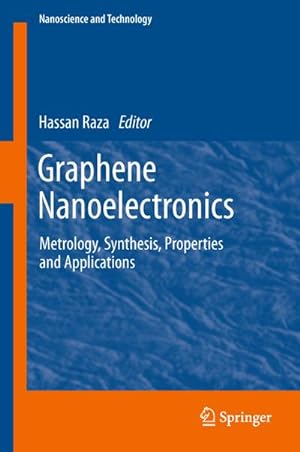 Bild des Verkufers fr Graphene Nanoelectronics : Metrology, Synthesis, Properties and Applications zum Verkauf von AHA-BUCH GmbH