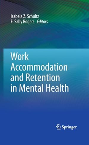 Immagine del venditore per Work Accommodation and Retention in Mental Health venduto da AHA-BUCH GmbH