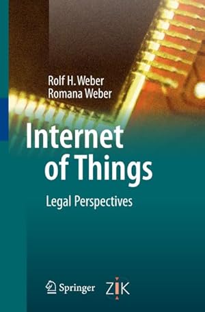 Bild des Verkufers fr Internet of Things : Legal Perspectives zum Verkauf von AHA-BUCH GmbH