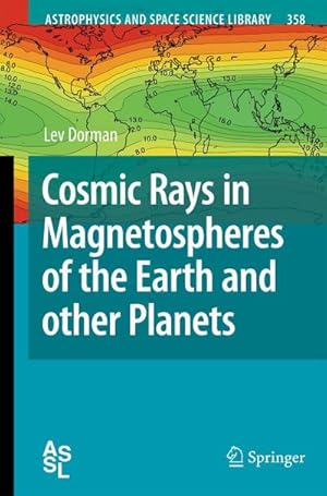 Bild des Verkufers fr Cosmic Rays in Magnetospheres of the Earth and Other Planets zum Verkauf von AHA-BUCH GmbH