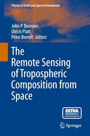 Bild des Verkufers fr The Remote Sensing of Tropospheric Composition from Space zum Verkauf von AHA-BUCH GmbH