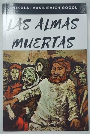 Imagen del vendedor de Las Almas Muertas a la venta por Libros Tobal