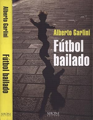 Bild des Verkufers fr Ftbol bailado zum Verkauf von Biblioteca di Babele