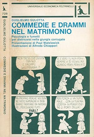 Immagine del venditore per Commedie e drammi nel matrimonio Psicologia a fumetti per districarsi nella giungla coniugale venduto da Biblioteca di Babele