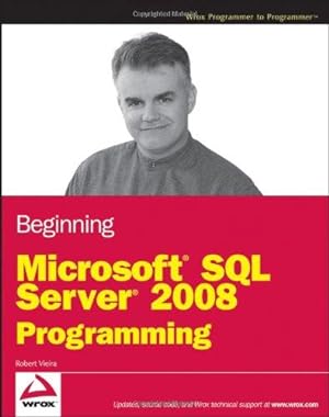Bild des Verkufers fr Beginning Microsoft SQL Server 2008 Programming zum Verkauf von WeBuyBooks