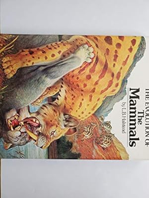 Image du vendeur pour Evolution of the Mammals mis en vente par WeBuyBooks