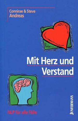 Mit Herz und Verstand: NLP für alle Fälle