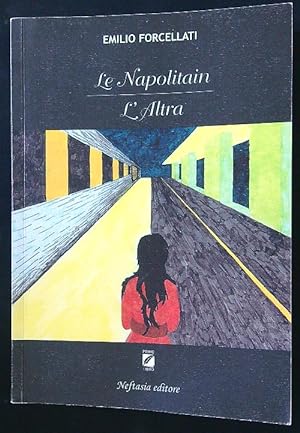 Bild des Verkufers fr Le Napolitain - L'altra zum Verkauf von Librodifaccia