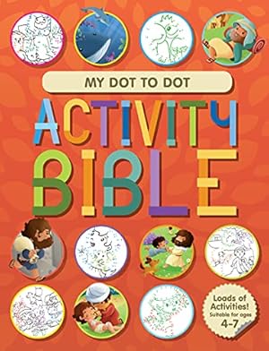 Bild des Verkufers fr My Dot to Dot Activity Bible (Paperback) - Puzzles and Bible Stories for Children aged 4-7, Gift Idea, Perfect for Sunday School Prizes and More zum Verkauf von WeBuyBooks