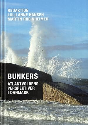 Image du vendeur pour Bunkers. Atlantvoldens perspektiver i Danmark mis en vente par Paderbuch e.Kfm. Inh. Ralf R. Eichmann