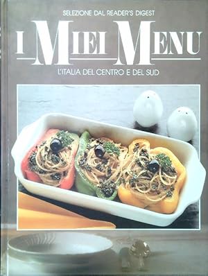 Seller image for I Miei Menu' - L'Italia del Centro e del Sud for sale by Librodifaccia