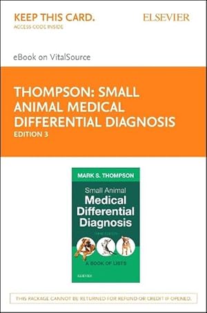 Imagen del vendedor de Small Animal Medical Differential Diagnosis Elsevier eBook on Vitalsource (Retail Access Card) (Hardcover) a la venta por CitiRetail